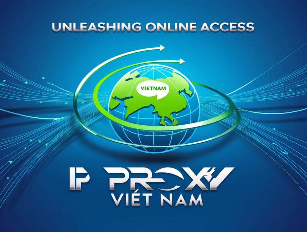 Vietnamese IP Proxy