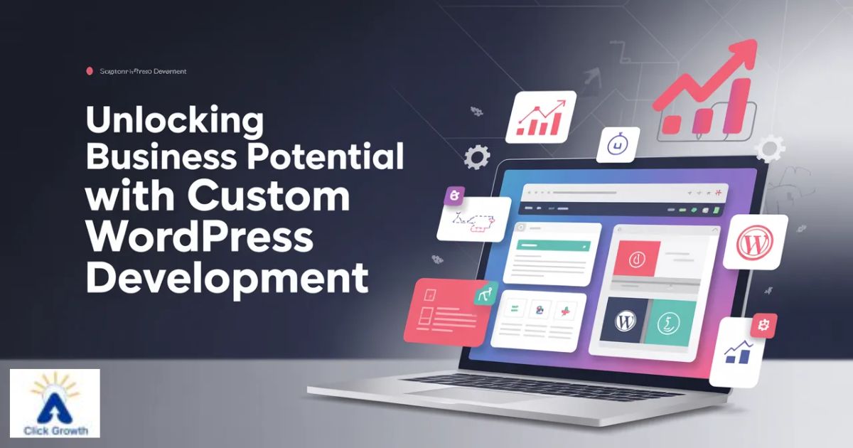 Why Choose Custom WordPress Development