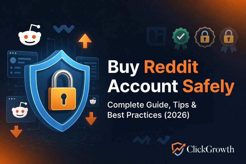 Buy Reddit Account Safely: Complete Guide, Tips & Best Practices (2026)